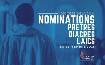 Nominations des prêtres, diacres et laïcs à compter du 1er septembre 2023